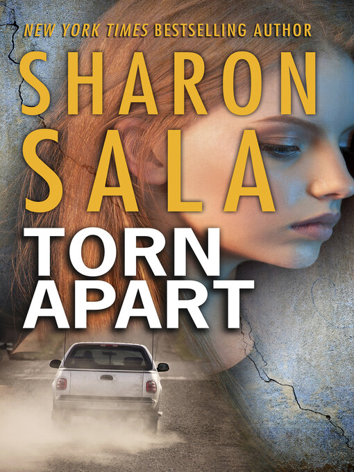 Title details for Torn Apart by Sharon Sala - Available